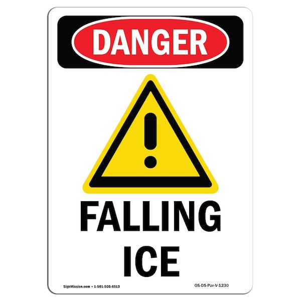 Signmission OSHA Danger Sign, Falling Ice, 10in X 7in Rigid Plastic, 7" W, 10" H, Portrait, Falling Ice OS-DS-P-710-V-1230 - main